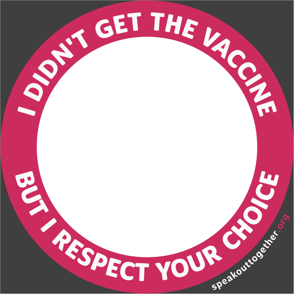 CF – ENG – DARK ROSE – I DIDN’T GET THE VACCINE BUT I RESPECT YOUR CHOICE